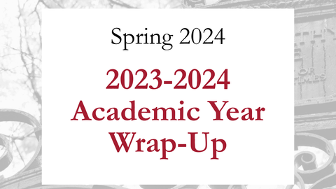 2023-2024 Academic Year Wrap-Up