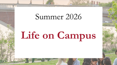 Summer 2026 Life on Campus